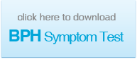 Click here to download BPH Symptom Test